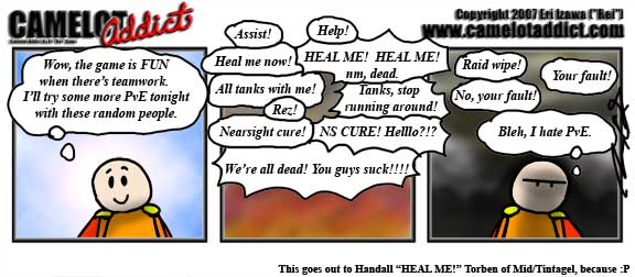 Heal! Hello? Tanks with me! Argh! Nearsight cure! Doh! We're dead! Yay!