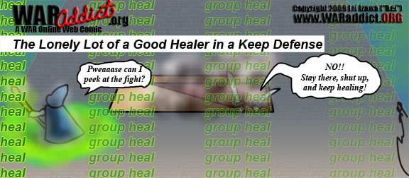 The ultimate healer in WAR is bored....