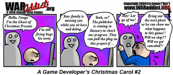 Nooge, I'm the Ghost of Christmas Present. Hey, I can't tell you if you're going to ship or get cancelled!