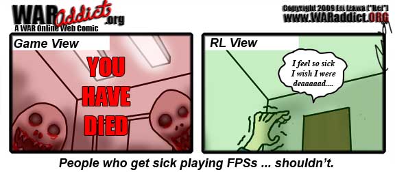 Ready to play an FPS and get sick? :P